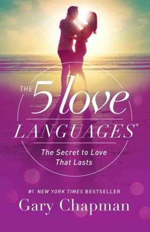 Les 5 langages de l'amour: le secret d'un amour qui dure